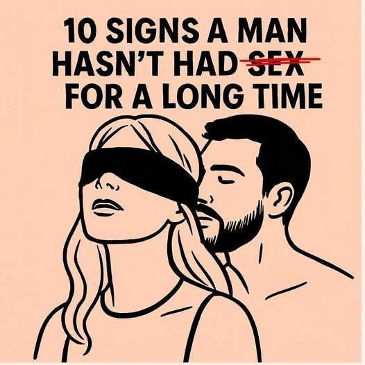 Read more about the article 10 Signs a Man Hasn’t Been Intimate for a Long Time